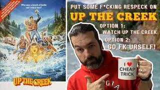Up The Creek is an 80s Deep Cut that Deserves RESPECT, DAMMIT!