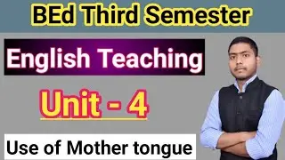 Use of mother tongue in English  unit 4 | MGKVP | English teaching