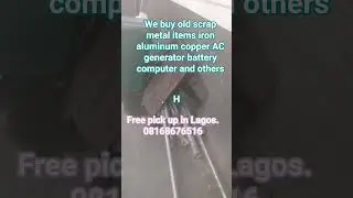 we buy all type of old or scrap items in lagos such like AC air conditioner, Generator,  battery