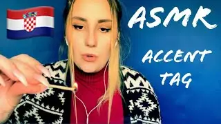 ASMR ACCENT TAG | Trigger Words Collaboration | Croatian Accent