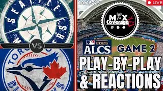 🔴ALCS Game 2 - Seattle Mariners vs Toronto Blue Jays - Play-By-Play & Reactions (10/13/25)
