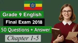 Grade 9 English Final Examination for first semester from chapter 1 - 5 