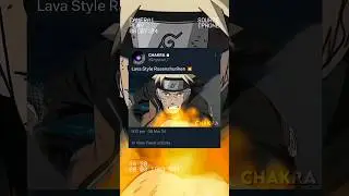 Naruto uses Lava Style Rasenshuriken 🔥