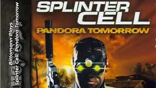 Tom Clancy&rsquo;s SPLINTER CELL: Pandora Tomorrow - Day #2 ~ !game #RetroGaming #Peace