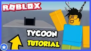ROBLOX Tycoon Tutorial