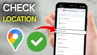 Как проверить местоположение человека в Google Картах (простое руководство)