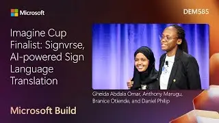 Imagine Cup Finalist: Signvrse AI-powered Sign Language Translation | DEM585