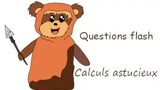 Calculs astucieux