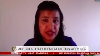 BBC News: Are Counter-extremism tactics working?| Zubeda Limbada