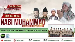 Habib Rifky  Alaydrus | Nambo Bersholawat Dalam Rangka Peringatan Isra Mi'raj