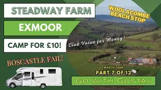 Sat Nav panic in Boscastle + the lovely Steadway Farm in Exmoor National Park.  (March Tour Part 7)