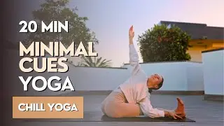 20 MIN EASY MORNING YOGA FLOW ● Chill Yoga Minimal Cues (Beginner/Intermediate)