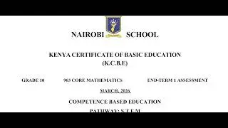 CORE MATHEMATICS GRADE 10 | NAIROBI SCHOOL END OF TERM 1 ASSESSMENT 2026