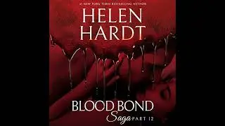 Blood Bond: 12 by Helen Hardt | Full Audiobook