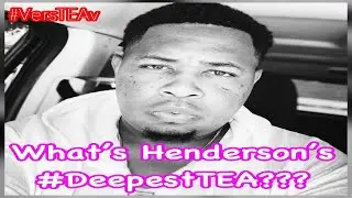 What Is #HendersonMaddox #DeepestTEA? #Signal23 #YuriG #AllTheTEA on #VersTEAv