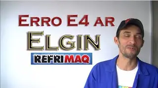 Código de erro (E4) ar split elgin