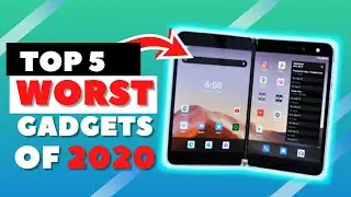 Top 5 WORST Tech Gadgets of 2020