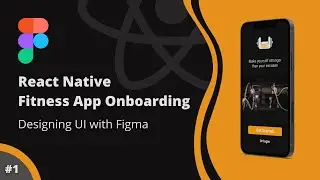 React Native Fitness App Onboarding #1 - How to Design App Screens with Figma
