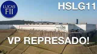 #HSLG11 - SEGURANDO O VP!