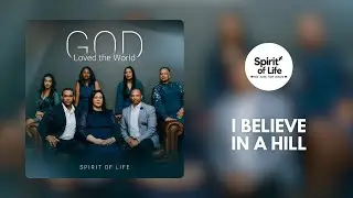 I believe in a hill (Cover) | Spirit of Life ft. Kaylyn, Maxine and Nadine