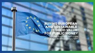 Buying European and Sustainable is Good Value for Public Money