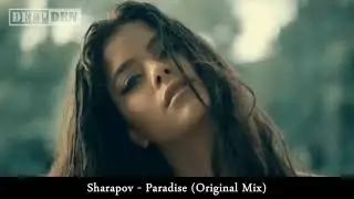 Sharapov - Paradise (Original Mix)
