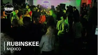 Rubinskee Boiler Room Mexico City Live Set
