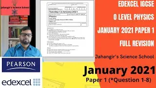 EDEXCEL IGCSE O LEVEL PHYSICS || January 2021 Paper 1 || Full revision