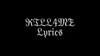 Marilyn Manson - KILL4ME - Lyrics