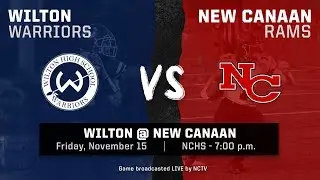 High School Football - Wilton @ New Canaan - November 15th 2019