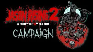 Jason Rising 2 Crowdfund campaign introduction.