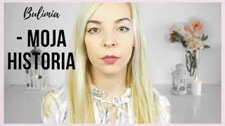 JAK WYGRAŁAM Z BULIMIĄ