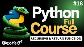 Python Functions: Return Values & Recursion Explained in Telugu | video-18 | College Coders
