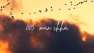 Man Chha (Official Audio) [Lyrics in CC]
