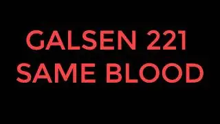 GALSEN 221 SAME BLOOD