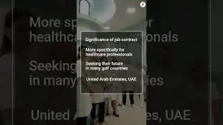 Significance of JOB CONTRACT in UAE, for Doctors, Nurses & other Allied Health professionals