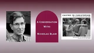 A Conversation with Nicholas Blair