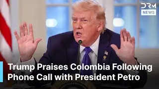 “I Like Colombia, the People Are Incredible,” Trump Praises Colombia Ahead of Petro Meeting | AC1N