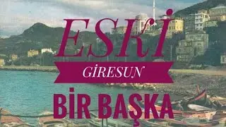 Eski Giresun Fotoğrafları - Nostaljik Fotoğraflarla Türkiye