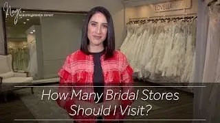 How Many Bridal Stores Should I Visit