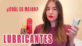CÓMO ELEGIR LUBRICANTE 💦💦