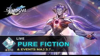 Pure Fiction et autres events 3.7 ! -  live Honkai star Rail - Fr - french