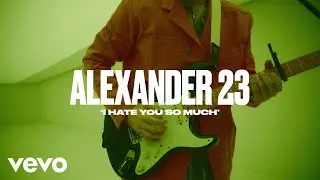 Alexander 23 - I Hate You So Much (Live) | Vevo DSCVR