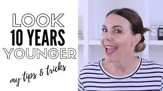 How To Look Younger | Simple Anti Aging Skincare Secrets