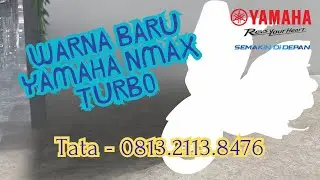Review Warna Baru Yamaha Nmax Turbo Version | Tata Yamaha Bandung