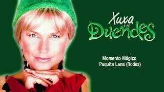 Paquita Lana &bull; Momento M&aacute;gico (Trilha Sonora Xuxa e os Duendes) (&Aacute;udio Oficial)