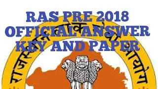 RPSC RAS PRE 2018 OFFICIAL ANSWER KEY OBJECTION भरते रहो!! खामियां!! WITH PAPER COMMENT EXACT MARKS
