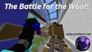 The Battle for the Wool - Prolieum Server
