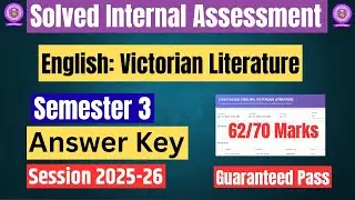 DU SOL| Internal Assessment|English: victorian literature|Sem 3|Answer |2025-26|