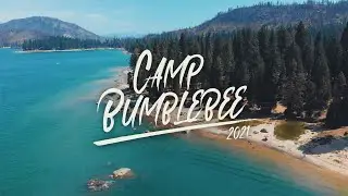 We're Back! Camp Bumblebee at Shaver Lake!